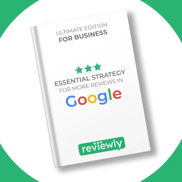 Essential Strategy for more google reviews