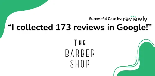 "I collected 173 reviews on Google!" The story of Kris from The Barber Shop